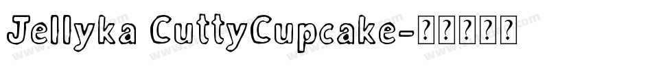 Jellyka CuttyCupcake字体转换